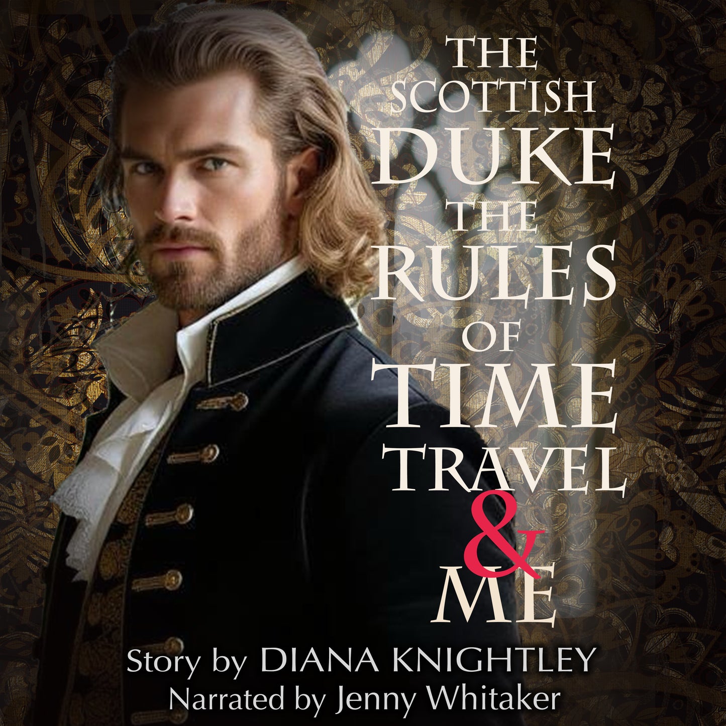 The Scottish Duke, The Rules of Time Travel, & Me - Audiobook