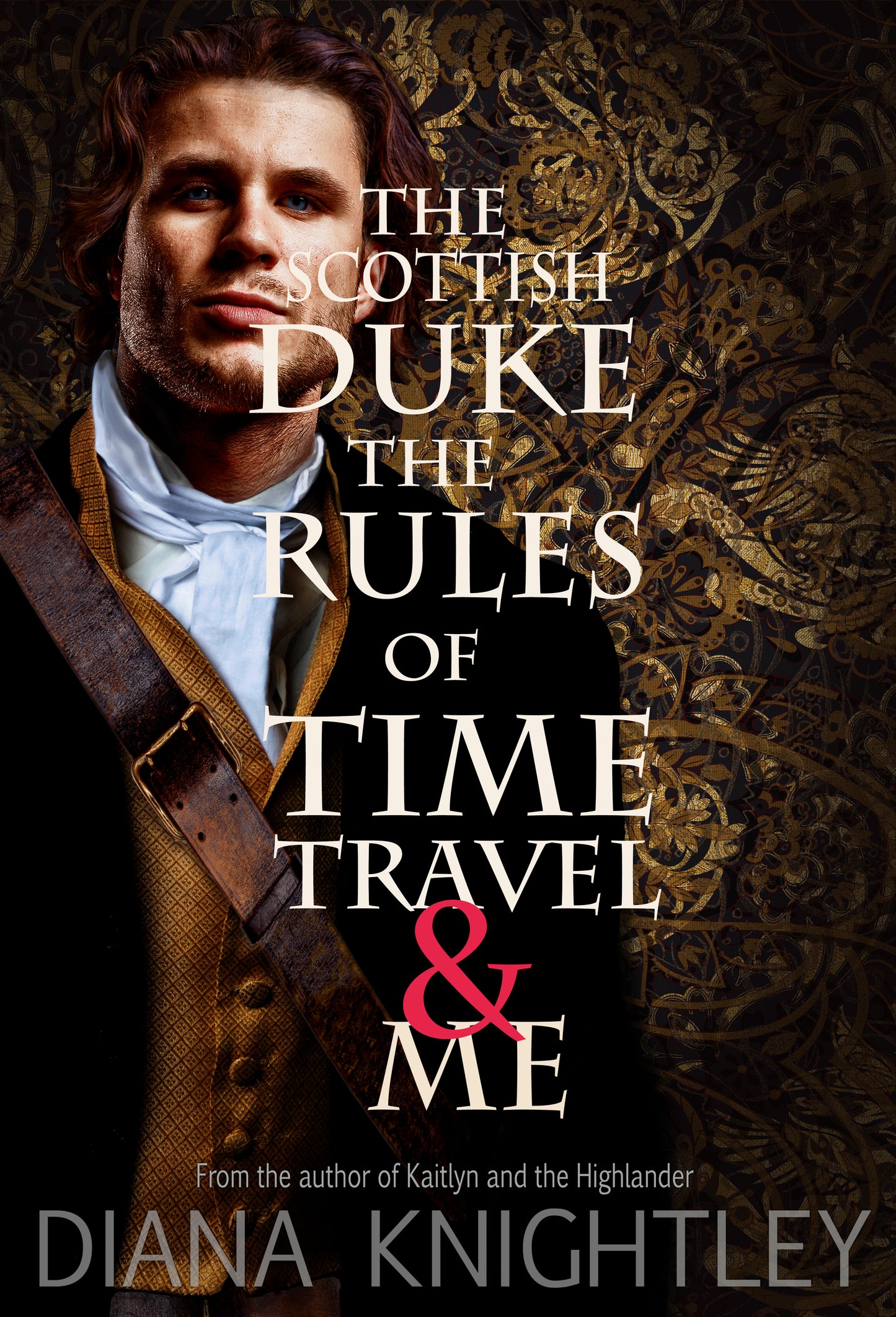 Original Cover The Scottish Duke the Rules of Time Travel and Me