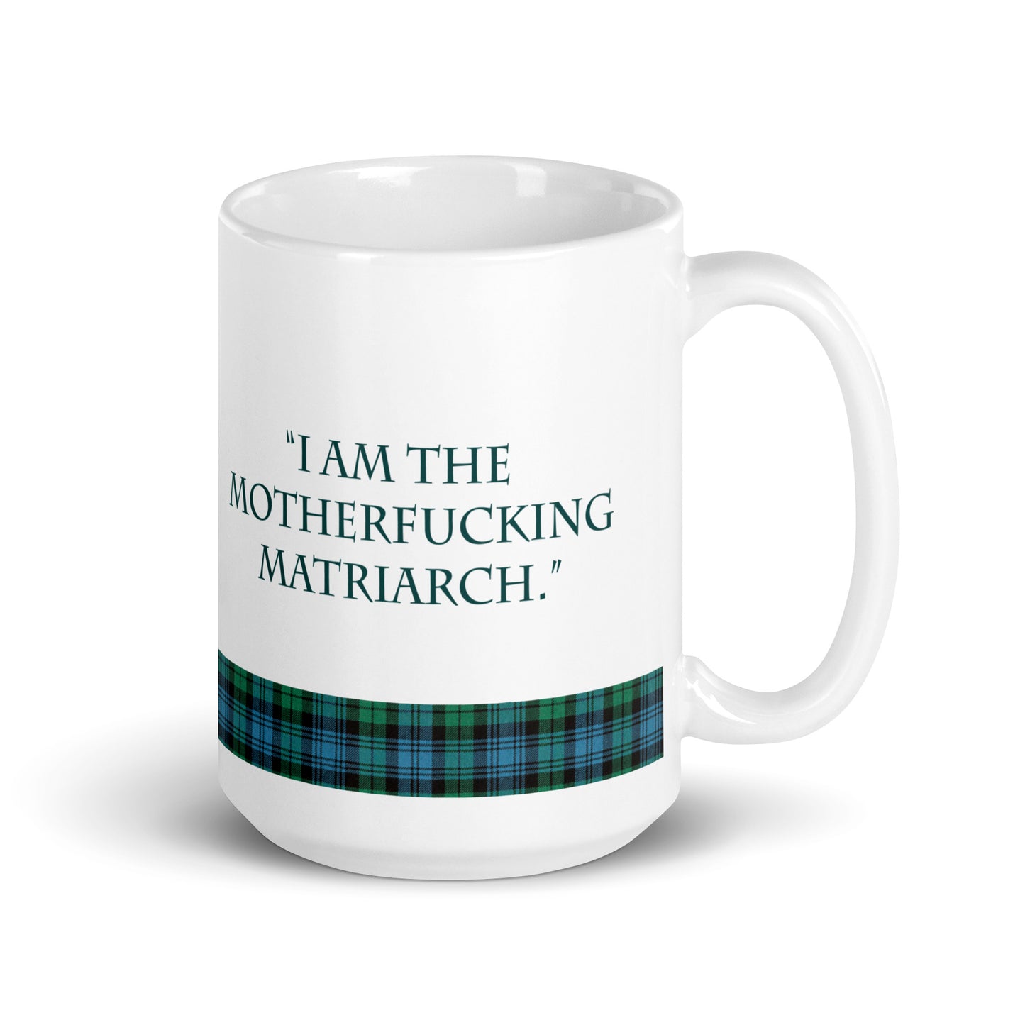 MFin' Matriarch Mug