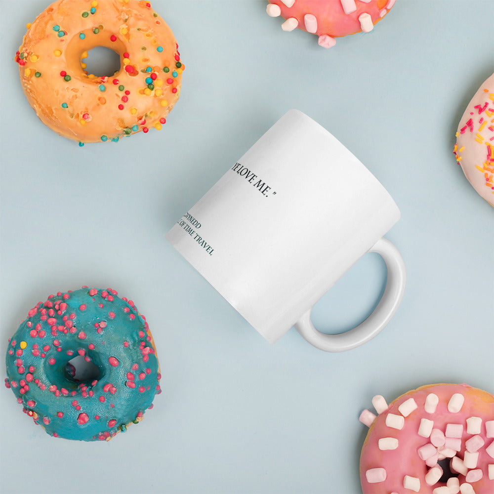 "But och, how ye love me" on mug