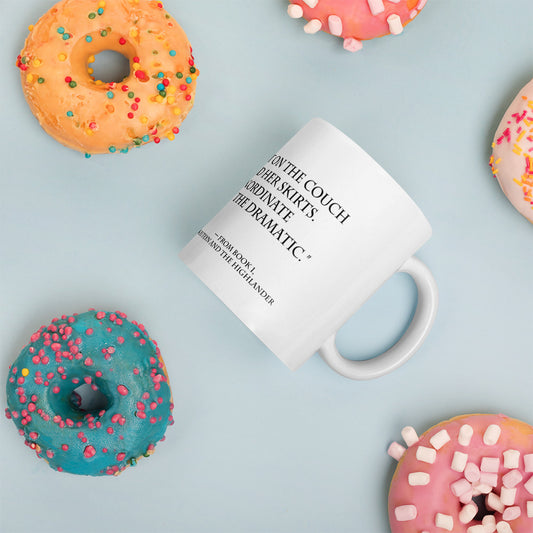 Lady Mairead's Dramatic Quote on mug