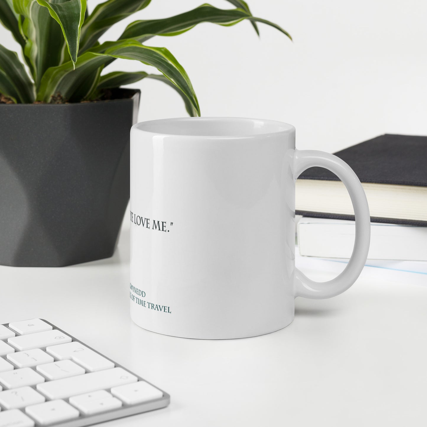 "But och, how ye love me" on mug